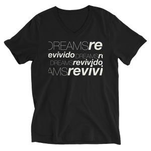 Dreams Revivido Continued Unisex Short Sleeve V-Neck T-Shirt