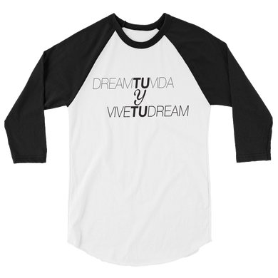 Dream tu Vida Unisex 3/4 sleeve raglan shirt