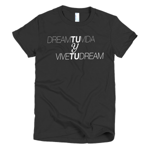 Dream Tu Vida Short sleeve women's t-shirt