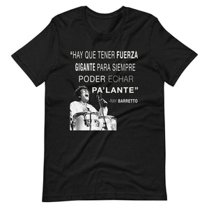 Pa' Lante Homenaje A Ray Barretto Unisex t-shirt