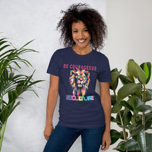 Be Courageous -BCULTURE Unisex t-shirt