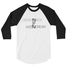 Dream tu Vida Unisex 3/4 sleeve raglan shirt