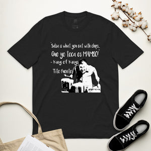 "Que Yo Toca Es MAMBO!" Homenaje A Tito Puente Unisex T-shirt