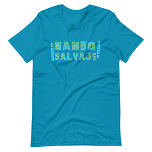 Mambo Salvaje Unisex t-shirt