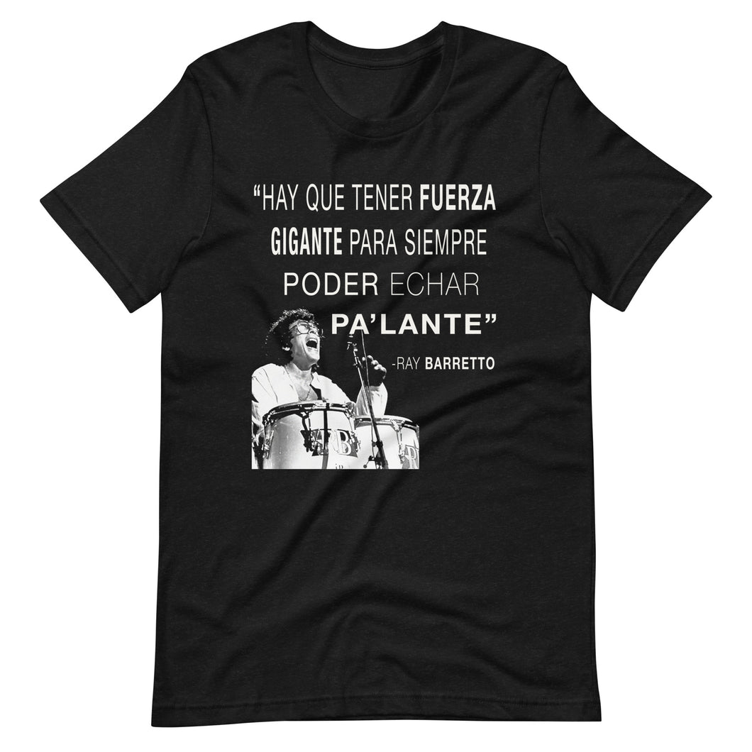 Pa' Lante Homenaje A Ray Barretto Unisex t-shirt