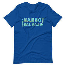 Mambo Salvaje Unisex t-shirt