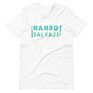 Mambo Salvaje Unisex t-shirt