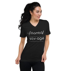 Mambo Savage noun 1. a Someone es aquel que destroza la pista de baile Unisex Short Sleeve V-Neck T-Shirt